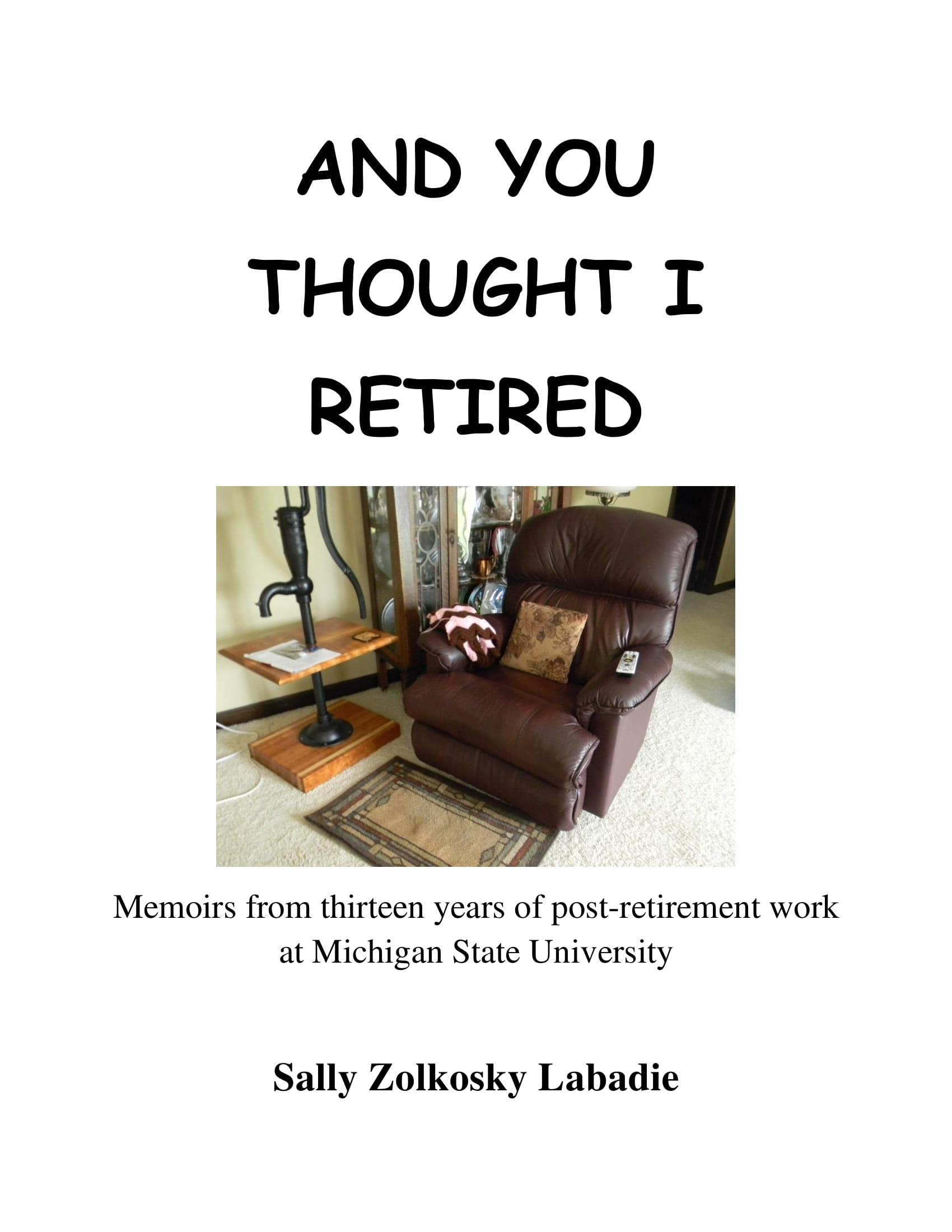 Cover And you thought I retired-1